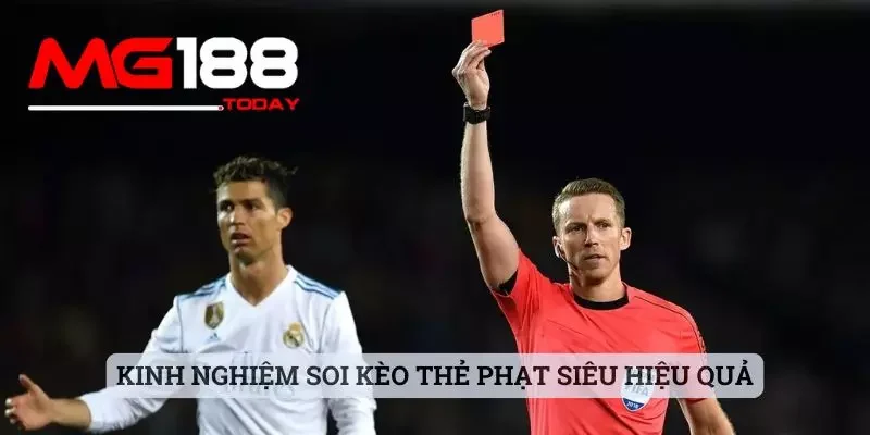 Kinh nghiệm soi kèo thẻ phạt siêu hiệu quả