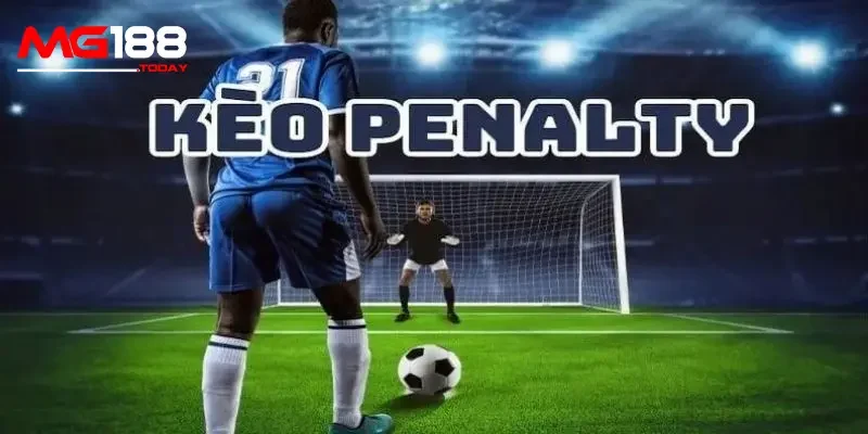 Kèo penalty Kèo penalty